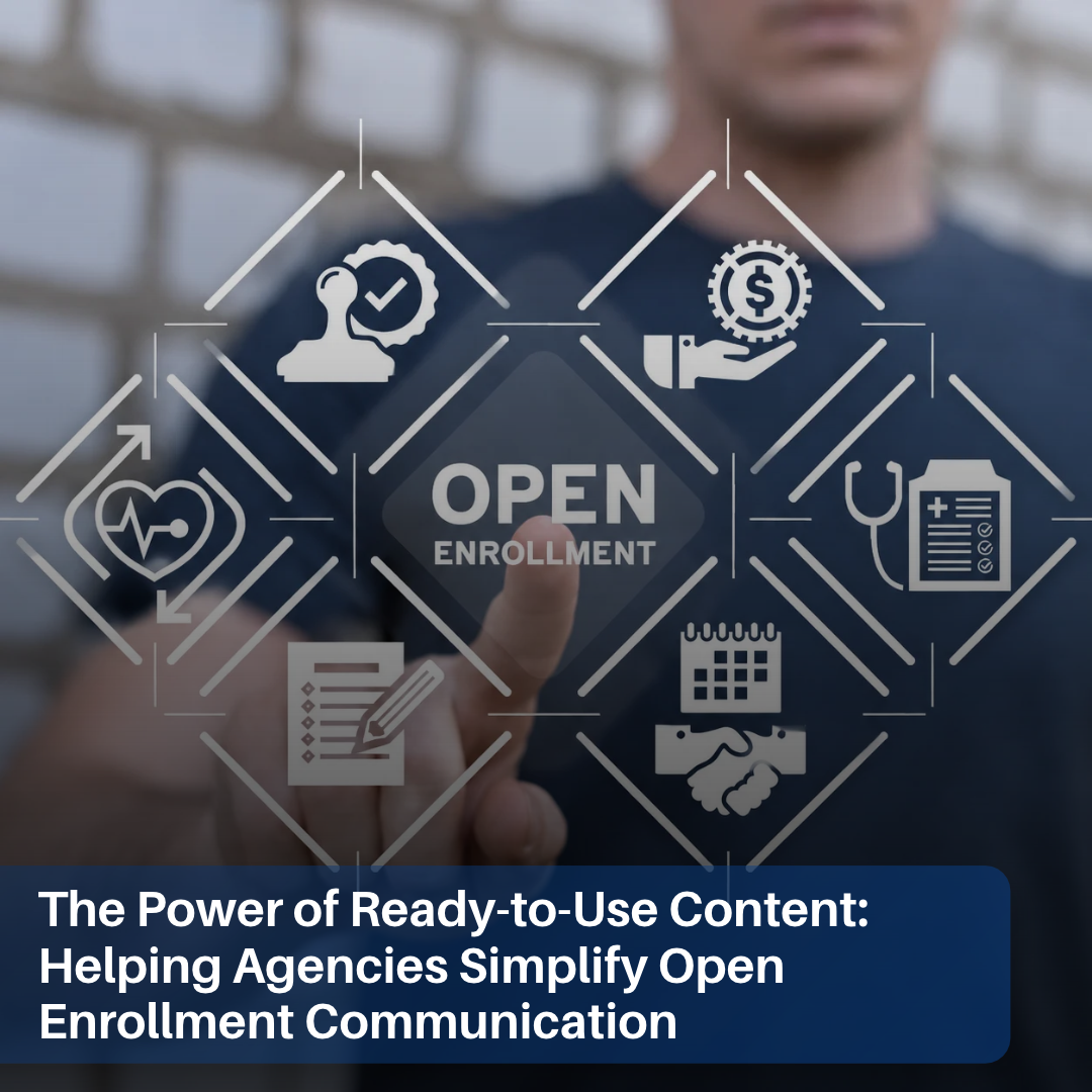 Open enrollment communication resources helping agencies support better benefits education and employee engagement